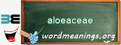 WordMeaning blackboard for aloeaceae